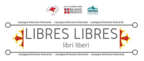 A Dronero riparte la rassegna letteraria Libres Libres – libri liberi