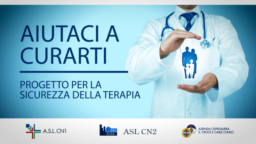 Da oggi al via il nuovo progetto dell’ASL di Cuneo per la consapevolezza farmacologica degli utenti