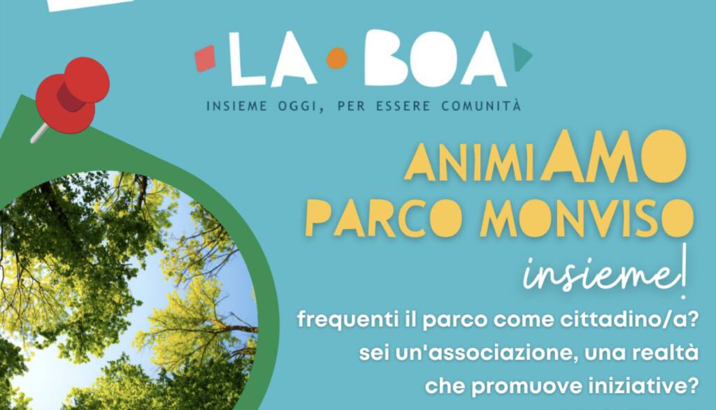 Cuneo, animiamo Parco Monviso, insieme!
