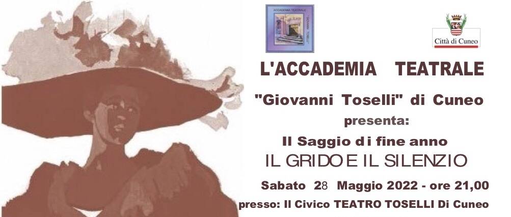 L’Accademia “Giovanni Toselli” protagonista a teatro con il saggio “Il Grido e il Silenzio”