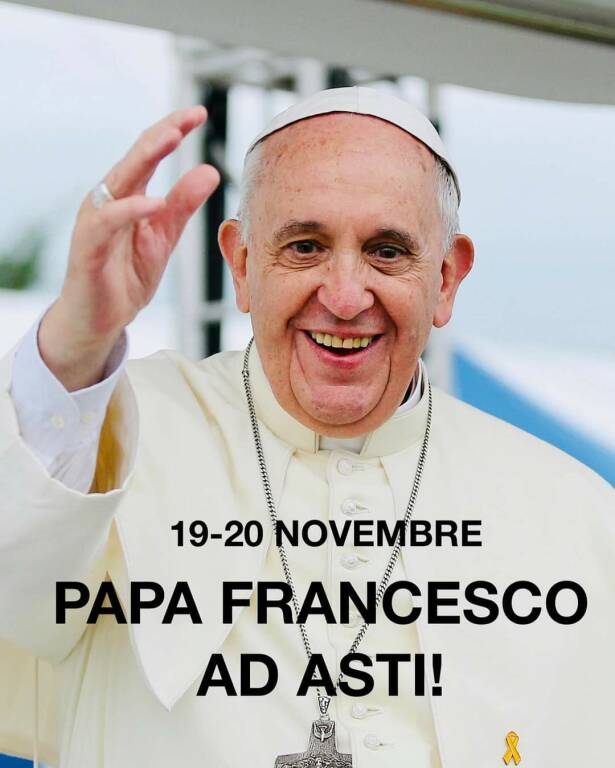 Tra un mese Papa Francesco sarà in Piemonte, ad Asti